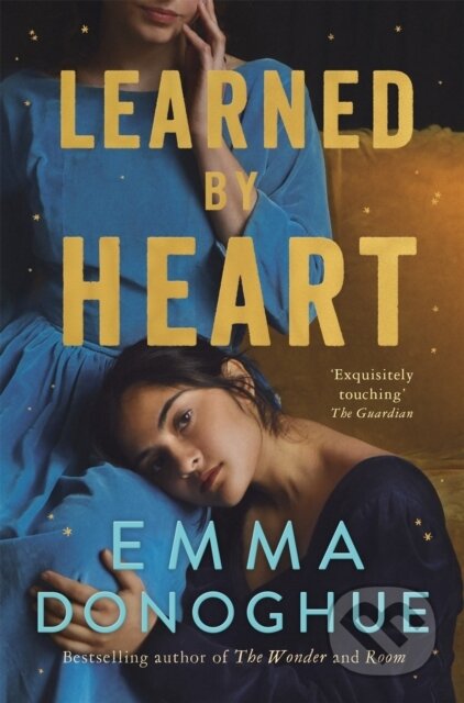 Kniha: Learned By Heart (Emma Donoghue). Picador, 2024 Kniha: Learned By Heart (Emma Donoghue). Picador, 2024