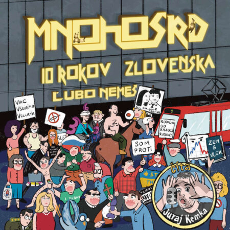 Audiokniha: Mnohosrd 10 rokov Zlovenska (Ľubomír Nemeš). Eruditio, 2024 Audiokniha: Mnohosrd 10 rokov Zlovenska (Ľubomír Nemeš). Eruditio, 2024