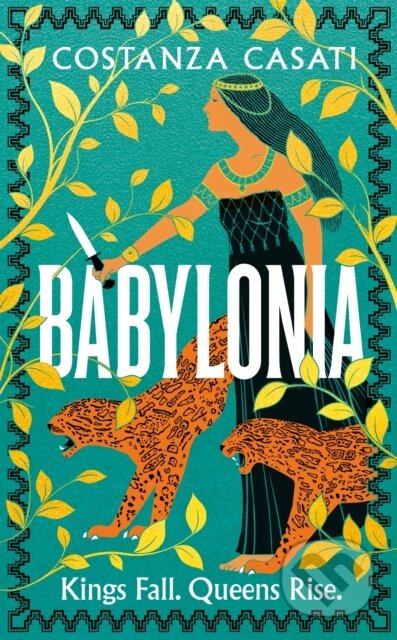 Kniha: Babylonia (Costanza Casati). Michael Joseph, 2024 Kniha: Babylonia (Costanza Casati). Michael Joseph, 2024