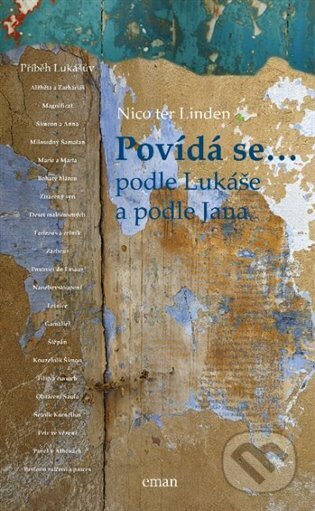 Kniha: Povídá se… podle Lukáše a Jana (Nico ter Linden). Eman, 2024 Kniha: Povídá se… podle Lukáše a Jana (Nico ter Linden). Eman, 2024