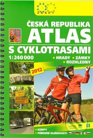 Kniha: Atlas ČR s cyklotrasami 2012 (Žaket). Žaket, 2012 Kniha: Atlas ČR s cyklotrasami 2012 (Žaket). Žaket, 2012