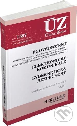 Kniha: Úplné Znění 1597 eGovernment, elektronické komunikace, kybernetická bezpečnost (Sagit). Sagit, 2024 Kniha: Úplné Znění 1597 eGovernment, elektronické komunikace, kybernetická bezpečnost (Sagit). Sagit, 2024