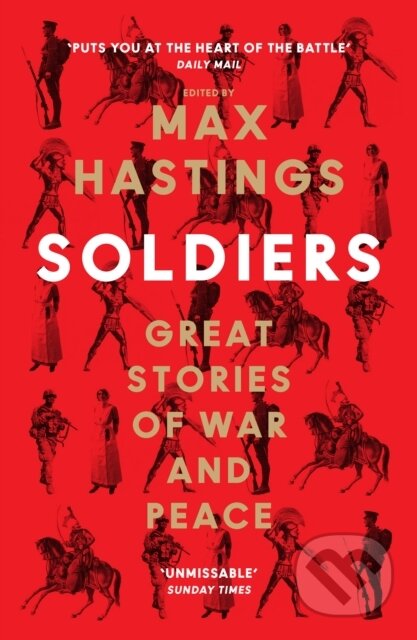 Kniha: Soldiers (Max Hastings). William Collins, 2024 Kniha: Soldiers (Max Hastings). William Collins, 2024