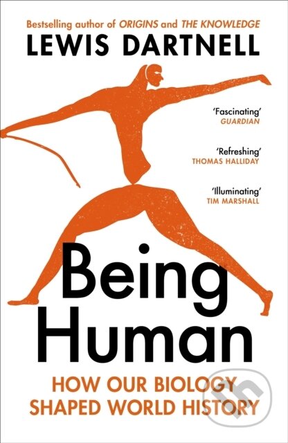 Kniha: Being Human (Lewis Dartnell). Vintage, 2024 Kniha: Being Human (Lewis Dartnell). Vintage, 2024