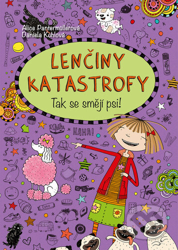 Kniha: Lenčiny katastrofy - Tak se smějí psi (Alice Pantermüller). Bookmedia, 2024 Kniha: Lenčiny katastrofy - Tak se smějí psi (Alice Pantermüller). Bookmedia, 2024