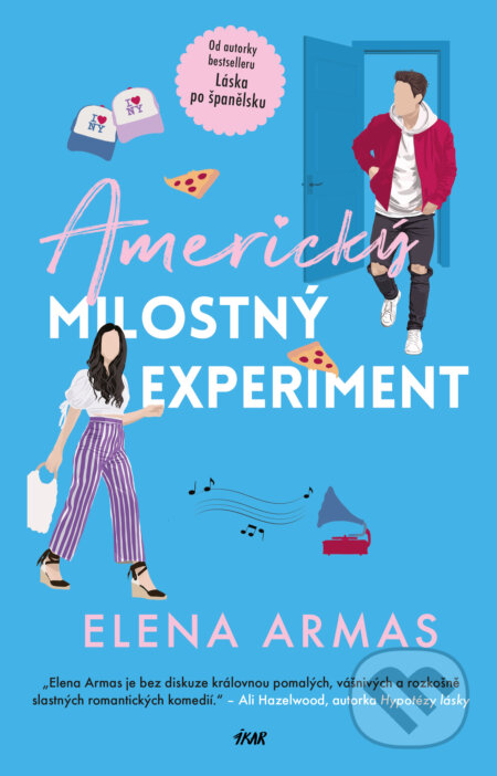 E-kniha: Americký milostný experiment (Elena Armas). Ikar CZ, 2024 E-kniha: Americký milostný experiment (Elena Armas). Ikar CZ, 2024