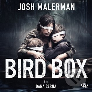 Kniha: Bird Box (Josh Malerman). Kanopa, 2024 Kniha: Bird Box (Josh Malerman). Kanopa, 2024