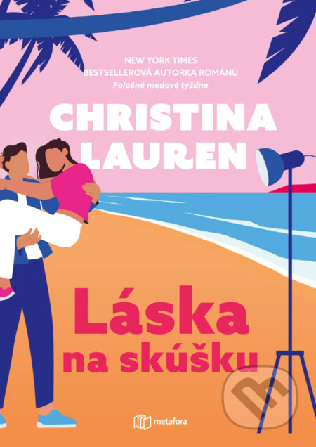 E-kniha: Láska na skúšku (Christina Lauren). Grada, 2024 E-kniha: Láska na skúšku (Christina Lauren). Grada, 2024