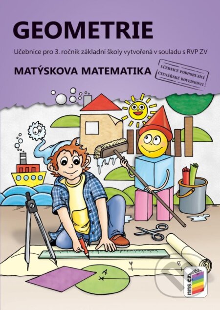 Kniha: Matýskova matematika: Geometrie 3 (učebnice) (NNS). NNS, 2024 Kniha: Matýskova matematika: Geometrie 3 (učebnice) (NNS). NNS, 2024