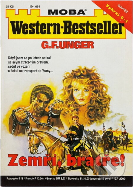 Kniha: Zemři, bratře! (Gert F. Unger). Moba, 2000 Kniha: Zemři, bratře! (Gert F. Unger). Moba, 2000