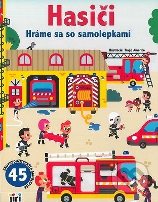 Kniha: Hráme sa so samolepkami - Hasiči (Jiri Models SK). Jiri Models SK, 2024 Kniha: Hráme sa so samolepkami - Hasiči (Jiri Models SK). Jiri Models SK, 2024