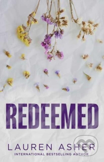 Kniha: Redeemed (Lauren Asher). Simon & Schuster, 2024 Kniha: Redeemed (Lauren Asher). Simon & Schuster, 2024