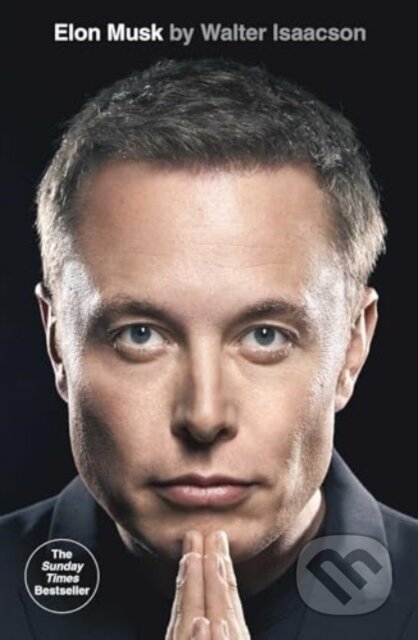 Kniha: Elon Musk (Walter Isaacson). Simon & Schuster, 2024 Kniha: Elon Musk (Walter Isaacson). Simon & Schuster, 2024