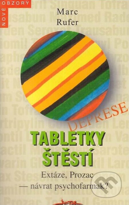 Kniha: Tabletky štěstí (Marc Rufer). Books, 1998 Kniha: Tabletky štěstí (Marc Rufer). Books, 1998