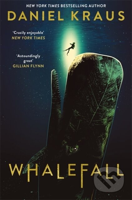 Kniha: Whalefall (Daniel Kraus). Zaffre, 2024 Kniha: Whalefall (Daniel Kraus). Zaffre, 2024