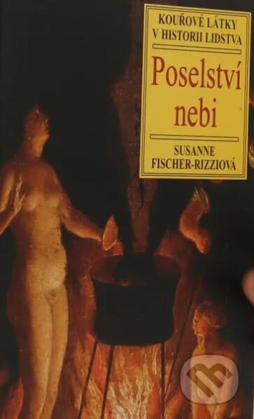 Kniha: Poselství nebi (Susanne Fischer-Rizzi). Volvox Globator, 1998 Kniha: Poselství nebi (Susanne Fischer-Rizzi). Volvox Globator, 1998