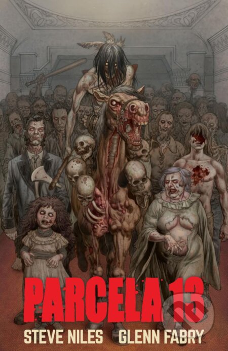 Kniha: Parcela 13 (Steve Niles). Crew, 2024 Kniha: Parcela 13 (Steve Niles). Crew, 2024