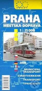 Praha 1:25 000 Městská doprava 2008 (Žaket). Žaket, 2008 Praha 1:25 000 Městská doprava 2008 (Žaket). Žaket, 2008