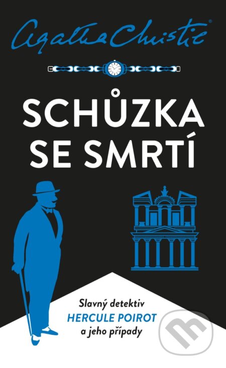 Kniha: Schůzka se smrtí (Agatha Christie). Kalibr, 2024 Kniha: Schůzka se smrtí (Agatha Christie). Kalibr, 2024