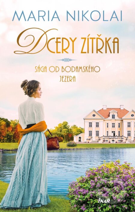 Kniha: Dcery zítřka (Maria Nikolai). Ikar CZ, 2024 Kniha: Dcery zítřka (Maria Nikolai). Ikar CZ, 2024
