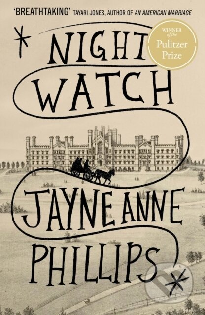 Kniha: Night Watch (Jayne Anne Phillips). Fleet, 2023 Kniha: Night Watch (Jayne Anne Phillips). Fleet, 2023