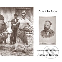 Kniha: Masná kuchařka mistra řezníka z Nelahozevsi (Michal Šanda). Dybbuk, 2016 Kniha: Masná kuchařka mistra řezníka z Nelahozevsi (Michal Šanda). Dybbuk, 2016