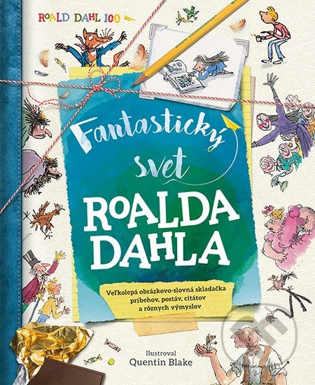 Kniha: Fantastický svet Roalda Dahla (Roald Dahl). Enigma, 2016 Kniha: Fantastický svet Roalda Dahla (Roald Dahl). Enigma, 2016