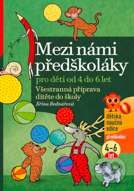Kniha: Mezi námi předškoláky 2 (Jiřina Bednářová). Edika, 2011 Kniha: Mezi námi předškoláky 2 (Jiřina Bednářová). Edika, 2011