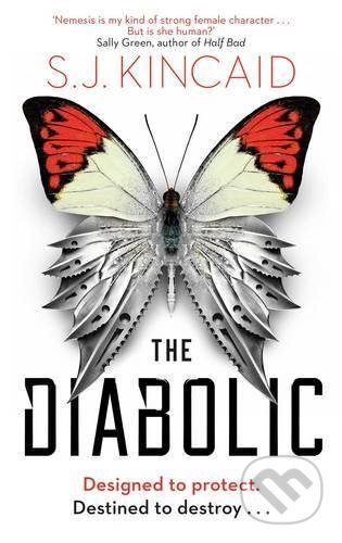 Kniha: The Diabolic (S.J. Kincaid). Simon & Schuster, 2016 Kniha: The Diabolic (S.J. Kincaid). Simon & Schuster, 2016
