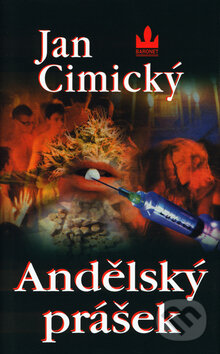 Kniha: Andělský prášek (Jan Cimický). Baronet, 2003 Kniha: Andělský prášek (Jan Cimický). Baronet, 2003