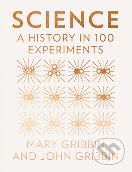 Kniha: Science (John Gribbin a Mary Gribbin). HarperCollins, 2016 Kniha: Science (John Gribbin a Mary Gribbin). HarperCollins, 2016