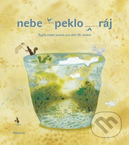 Kniha: Nebe peklo ráj (Albatros CZ). Albatros CZ, 2010 Kniha: Nebe peklo ráj (Albatros CZ). Albatros CZ, 2010
