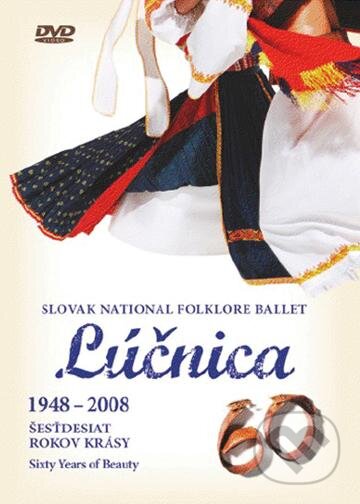Hudební CD: Lúčnica: 1948-2008 Šesťdesiat rokov krásy (Hudobné albumy). Hudobné albumy, 2010 Hudební CD: Lúčnica: 1948-2008 Šesťdesiat rokov krásy (Hudobné albumy). Hudobné albumy, 2010