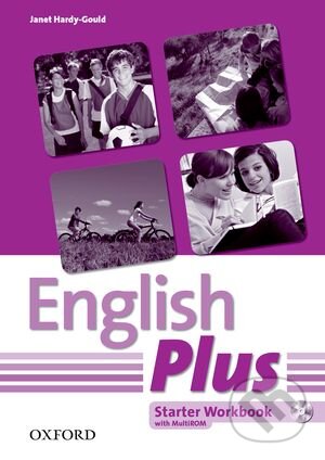 Kniha: English Plus - Starter - Workbook (Ben Wetz a Diana Pye). Oxford University Press, 2013 Kniha: English Plus - Starter - Workbook (Ben Wetz a Diana Pye). Oxford University Press, 2013