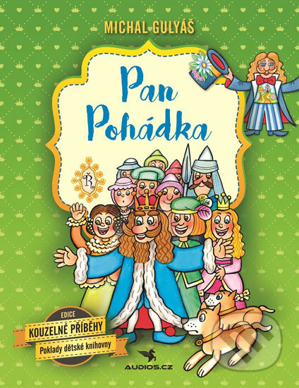 Kniha: Pan Pohádka (Michal Gulyáš). Audios.cz, 2016 Kniha: Pan Pohádka (Michal Gulyáš). Audios.cz, 2016