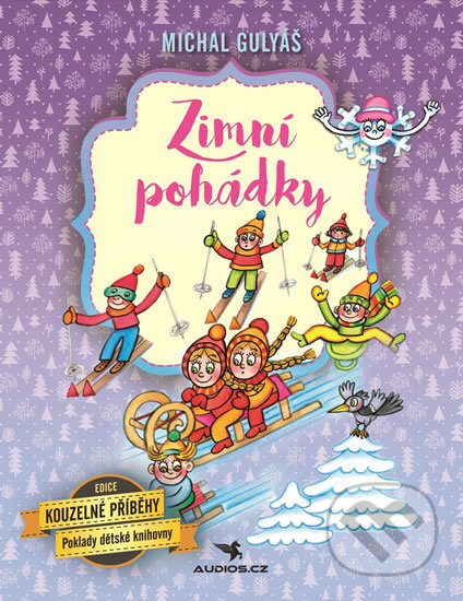 Kniha: Zimní pohádky (Michal Gulyáš). Audios.cz, 2016 Kniha: Zimní pohádky (Michal Gulyáš). Audios.cz, 2016