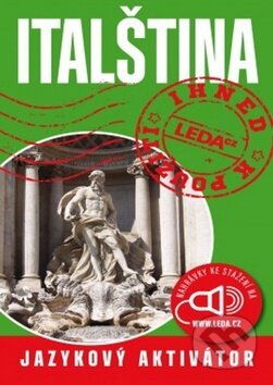 Kniha: Italština ihned k použití (Jarmila Janešová a Libuše Prokopová). Leda, 2016 Kniha: Italština ihned k použití (Jarmila Janešová a Libuše Prokopová). Leda, 2016