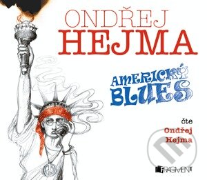 Audiokniha: Ondřej Hejma – Americký blues (Ondřej Hejma). Nakladatelství Fragment, 2014 Audiokniha: Ondřej Hejma – Americký blues (Ondřej Hejma). Nakladatelství Fragment, 2014