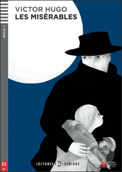 Kniha: Les Misérables (Pierre Hauzy a Victor Hugo). Eli, 2012 Kniha: Les Misérables (Pierre Hauzy a Victor Hugo). Eli, 2012