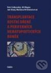 Kniha: Transplantace kostní dřeně a periferních hematopoetických buněk (Jan Starý, Jiří Mayer, Mariana Hričinová a Petr Cetkovský). Galén, 2016 Kniha: Transplantace kostní dřeně a periferních hematopoetických buněk (Jan Starý, Jiří Mayer, Mariana Hričinová a Petr Cetkovský). Galén, 2016