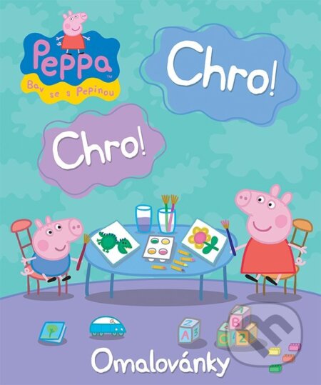 Kniha: Prasátko Peppa: Chro! Chro! (Mark Baker). Egmont ČR, 2013 Kniha: Prasátko Peppa: Chro! Chro! (Mark Baker). Egmont ČR, 2013