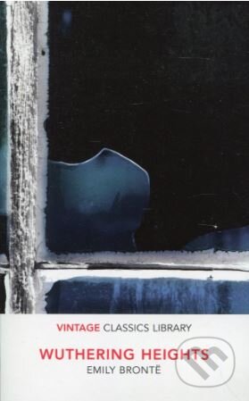 Kniha: Wuthering Heights (Emily Brontë). Vintage, 2016 Kniha: Wuthering Heights (Emily Brontë). Vintage, 2016