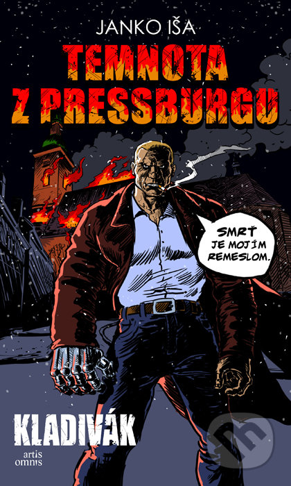 Kniha: Temnota z Pressburgu (Janko Iša). Artis Omnis, 2016 Kniha: Temnota z Pressburgu (Janko Iša). Artis Omnis, 2016