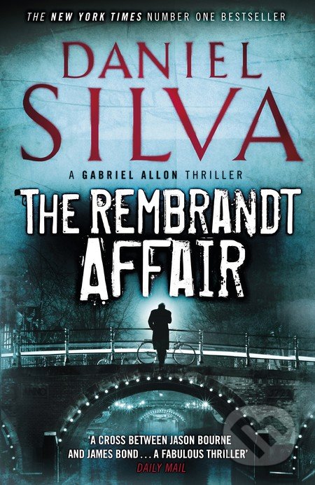 Kniha: The Rembrandt Affair (Daniel Silva). Penguin Books, 2011 Kniha: The Rembrandt Affair (Daniel Silva). Penguin Books, 2011