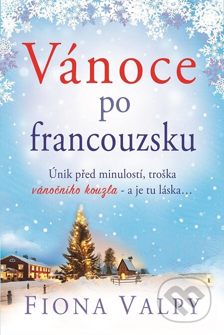E-kniha: Vánoce po francouzsku (Fiona Valpy). Baronet, 2016 E-kniha: Vánoce po francouzsku (Fiona Valpy). Baronet, 2016