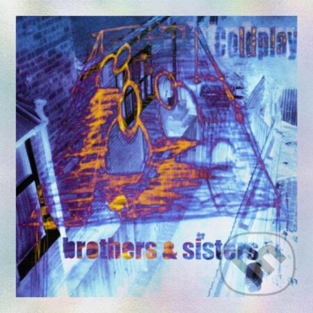 Hudobné CD: Coldplay: Brothers & Sisters 25th Anniversary Edition LP (Hudobné albumy). Hudobné albumy, 2024 Hudobné CD: Coldplay: Brothers & Sisters 25th Anniversary Edition LP (Hudobné albumy). Hudobné albumy, 2024