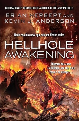 Kniha: Hellhole Awakening (Brian Herbert a Kevin J. Anderson). Simon & Schuster, 2014 Kniha: Hellhole Awakening (Brian Herbert a Kevin J. Anderson). Simon & Schuster, 2014