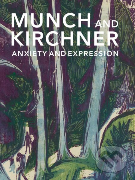 Kniha: Munch and Kirchner (Freyda Spira). Yale University Press, 2024 Kniha: Munch and Kirchner (Freyda Spira). Yale University Press, 2024