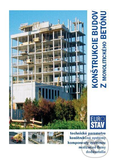 Kniha: Konštrukcie budov z monolitického betónu (Ivan Juríček). Eurostav, 2003 Kniha: Konštrukcie budov z monolitického betónu (Ivan Juríček). Eurostav, 2003
