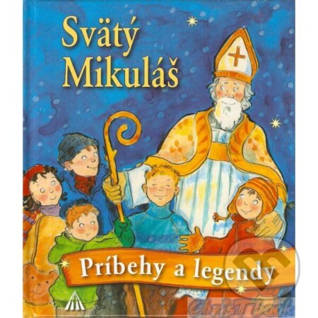 Kniha: Svätý Mikuláš (Helga Mondschein). Lúč, 2005 Kniha: Svätý Mikuláš (Helga Mondschein). Lúč, 2005